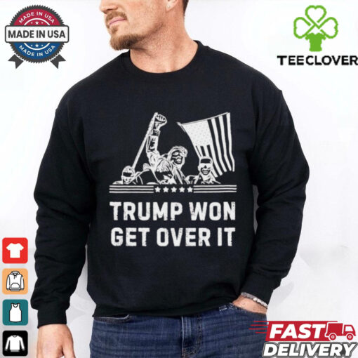 Trump won get over it fight shooting shirt