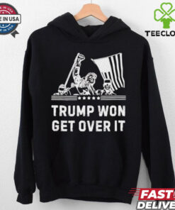 Trump won get over it fight shooting shirt