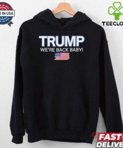 Trump won we’re back baby USA flag T Shirt
