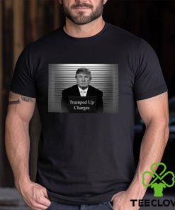 Trumped up charges trump mugshot image Shirt