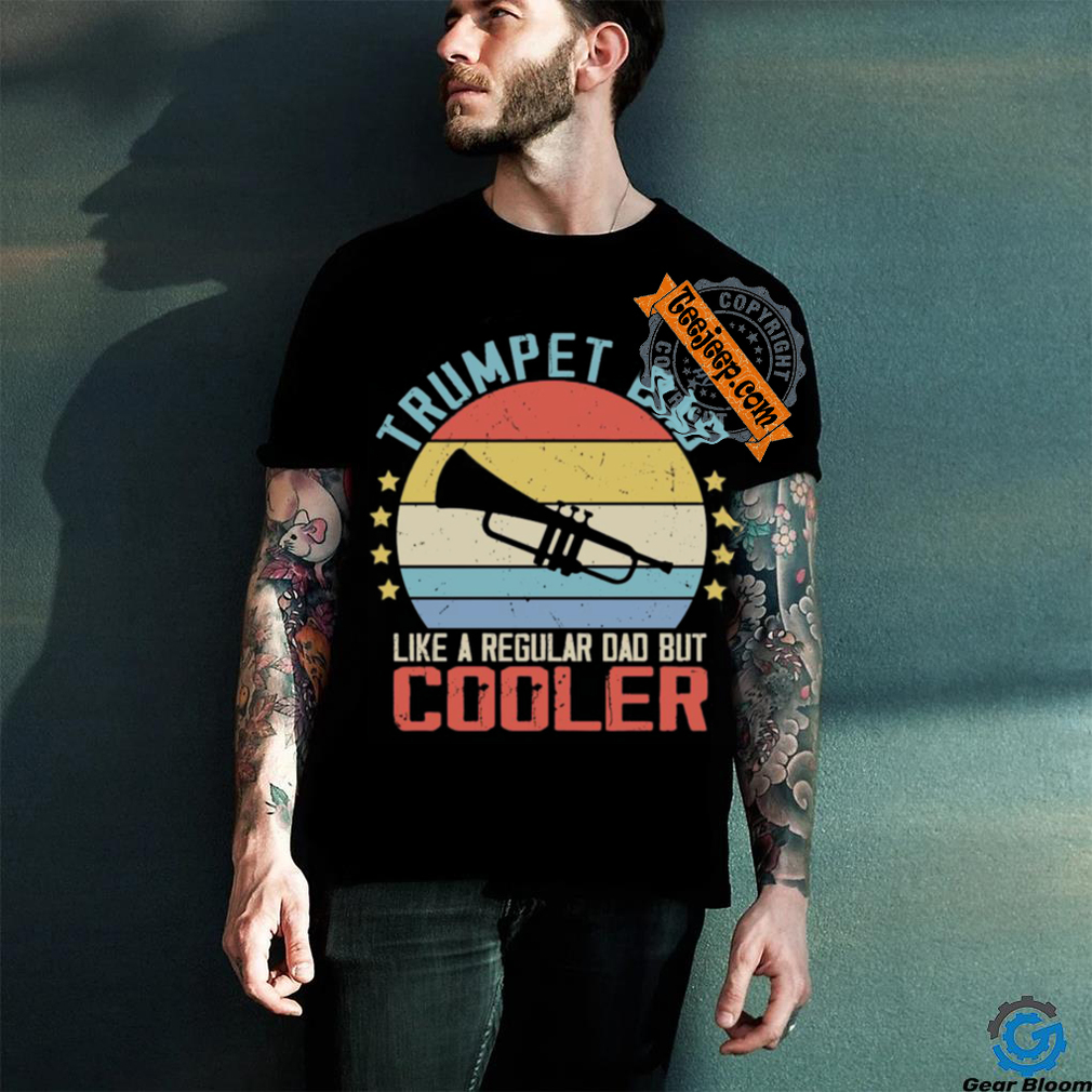 Trumpet Dad Like A Regular Dad But Cooler Trumpet Essential T shirt Trumpet Dad Like A Regular Dad But Cooler Trumpet Essential T shirt