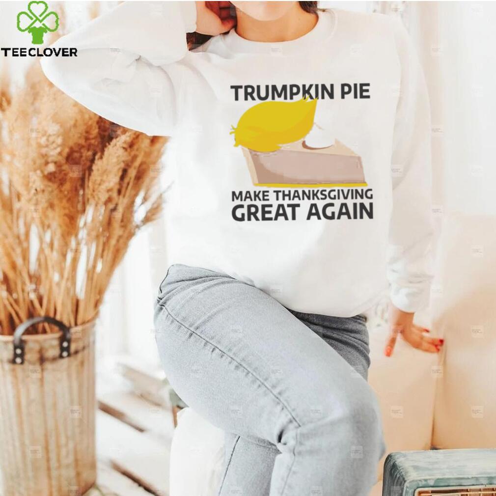 Trumpkin Pie Make Thanksgiving Great Again 2022 Shirt