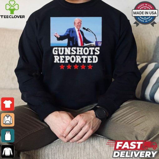 Trumps Campaign GUNSHOTS Reported T Shirt