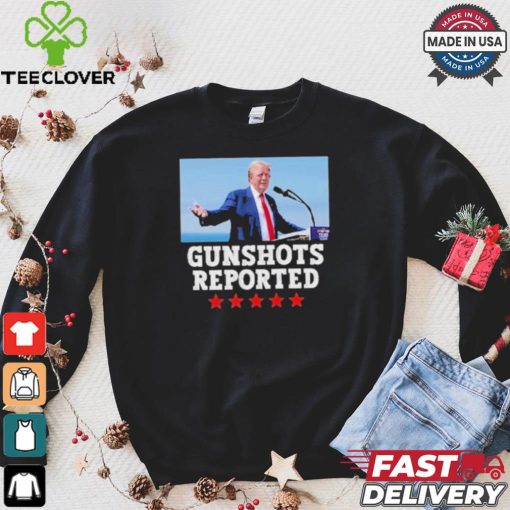 Trumps Campaign GUNSHOTS Reported T Shirt