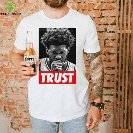 Trust Joel Embiid Vintage Shirt