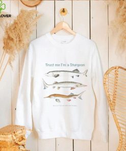 Trust Me I’m A Sturgeon Tee Shirt