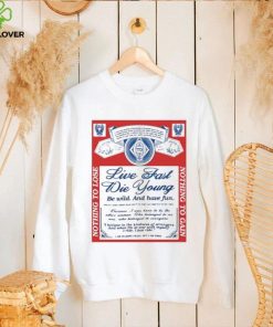 Truth Or Dare Ride Live Fast Die Young Be Wild And Have Fun Shirt