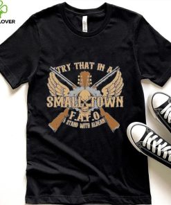 Try That In A Small Town Shirt, American Flag Skull Smoking Quote Shirt