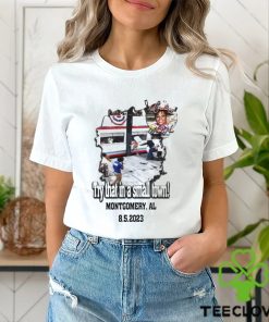 Try that in a small town Montgomery Al 8 5 2023 shirt