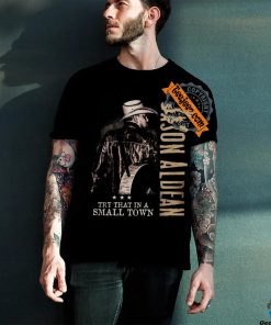 Try that in a small town jason Aldean shirt