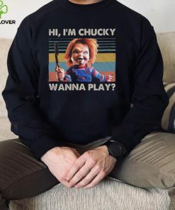 Hi Im Chucky Wanna Play Chucky T Shirt