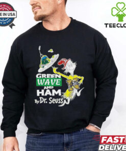 Tulane Green Wave and Ham by Dr Seuss shirt