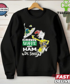 Tulane Green Wave and Ham by Dr Seuss shirt