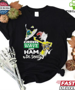 Tulane Green Wave and Ham by Dr Seuss shirt