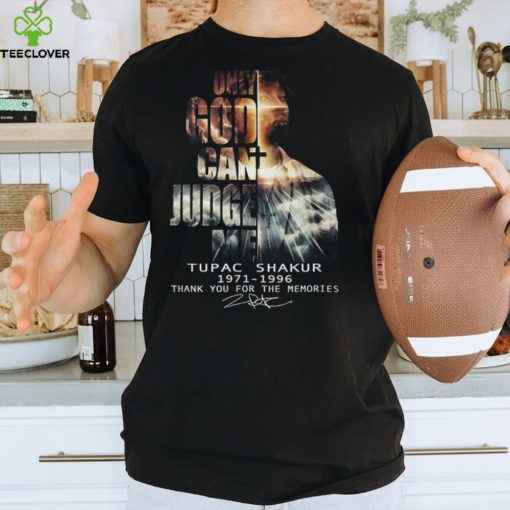 Tupac Shakur 2pac 1971–1996 Only God Can Judge Me T Shirt