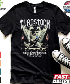 Turdstock Nashville Tennessee Redneck Riviera t shirt