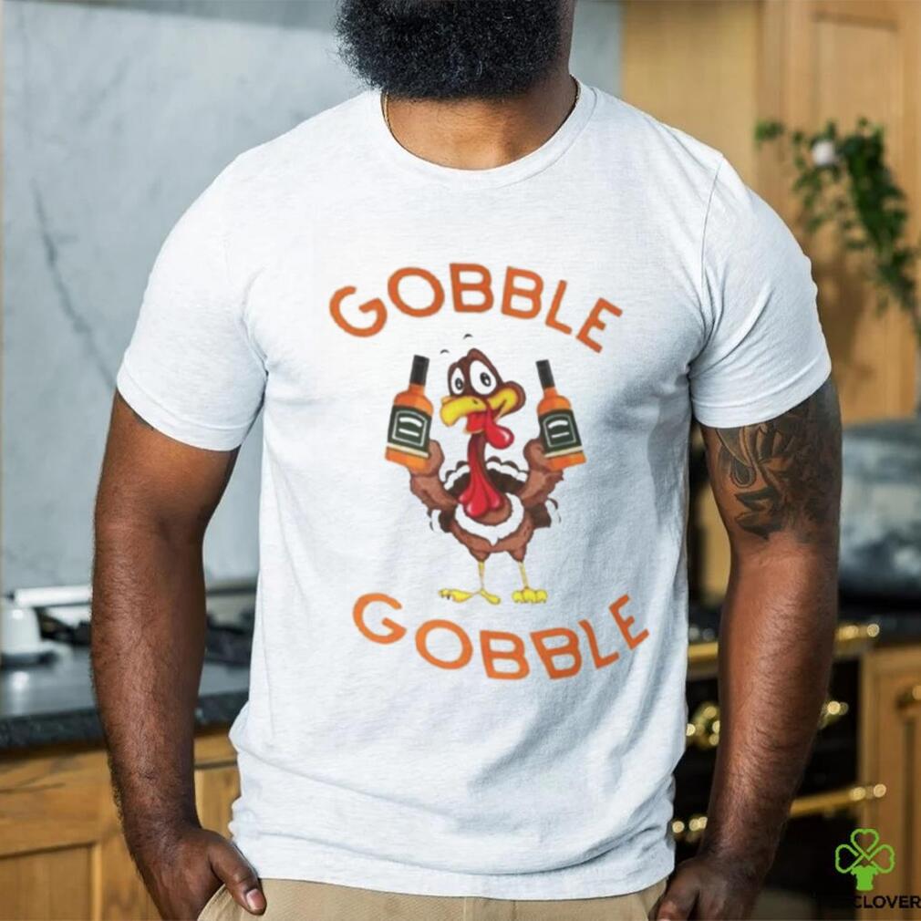 Turkey Gobble Gobble Thanksgiving Shirt Turkey Gobble Gobble Thanksgiving Shirt