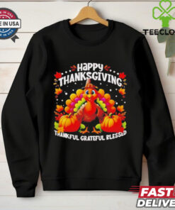 Turkey Happy Thanksgiving thankful grateful blessed shirt