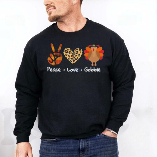 Turkey Peace Love Gobble Shirt