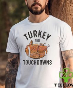 Turkey and Touchdowns Football Lover Shirt