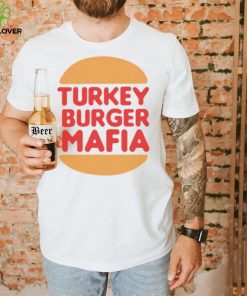 Turkey burger mafia shirt
