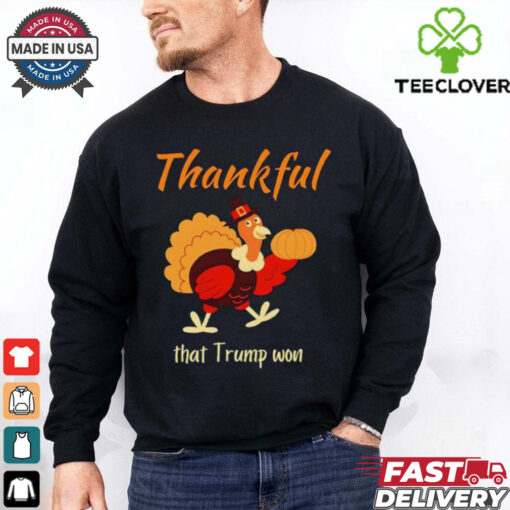Turkey thankful that Trump won 2024 shirt