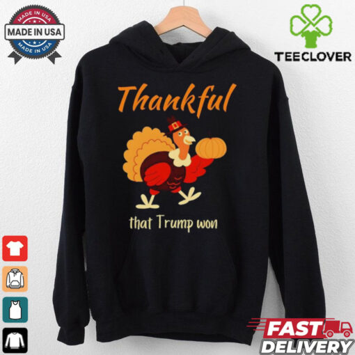 Turkey thankful that Trump won 2024 shirt