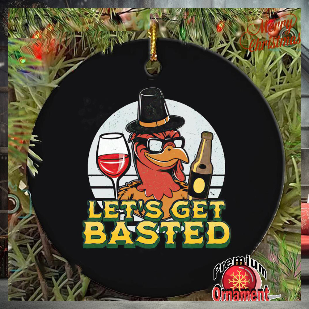 Turkey wine let’s get basted ornament Turkey wine let’s get basted ornament