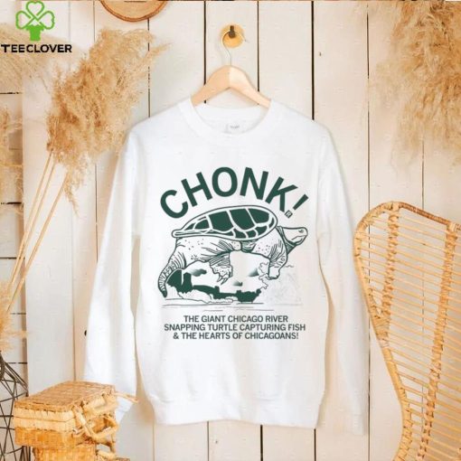 Turtle Chonk The Giant Chicago river snapping turtle capturing fish and the hearts of Chicagoans art hoodie, sweater, longsleeve, shirt v-neck, t-shirt