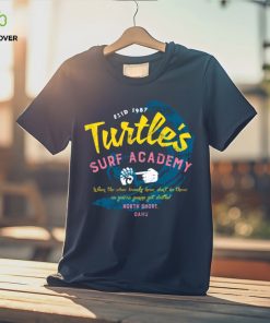 Turtle's Surf Academy North Shore Parody T Shirt 3 Turtle's Surf Academy North Shore Parody T Shirt