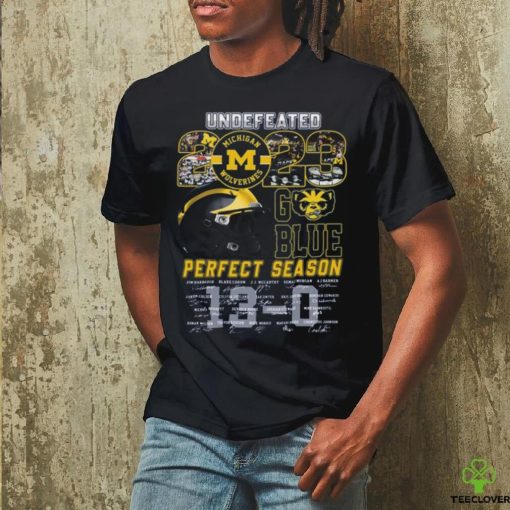 Undefeated 2023 Michigan Wolverines Perfect Season Signature T Shirt