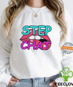 Twitch Step Chat Shirt