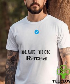 Twitter Blue Tick rated hoodie, sweater, longsleeve, shirt v-neck, t-shirt