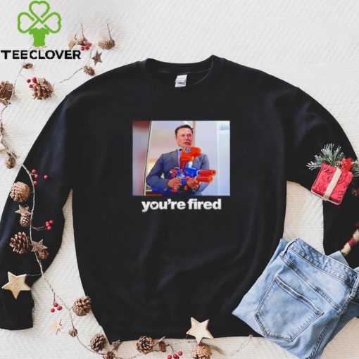 Twitter CEO Elon Musk you’re fired meme shirt