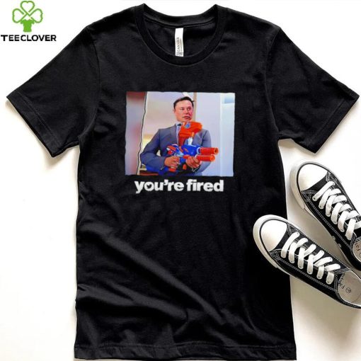 Twitter CEO Elon Musk you’re fired meme shirt