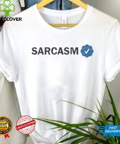 Twitter Sarcasm Verified T Shirt