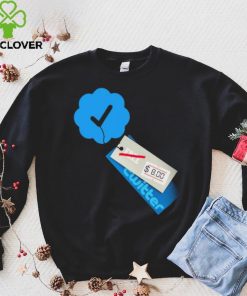 Twitter Verified Check Mark Meme Elon Musk 8$ Price Tag Shirt