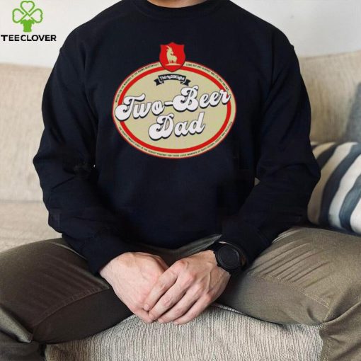 Two Beer Dad logo hoodie, sweater, longsleeve, shirt v-neck, t-shirt