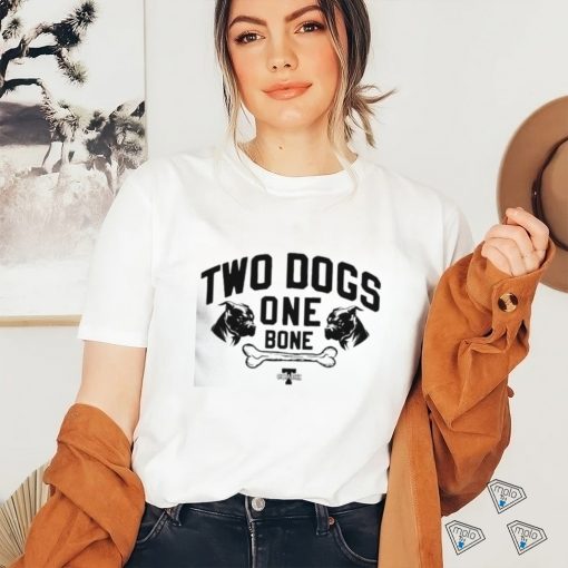 Two Dogs One Bone Shirt