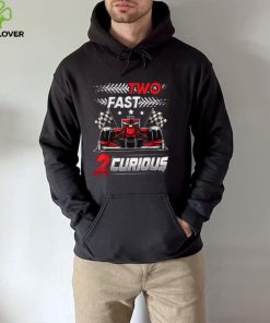 Two Fast 2 Curious racing 2nd Birthday two fast birthday T Shirt