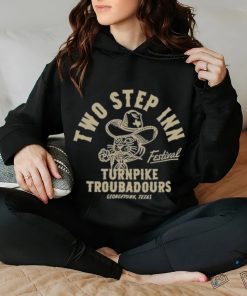 Two Step Inn Fest Turnpike Troubadours Georgetown, TX New hoodie, sweater, longsleeve, shirt v-neck, t-shirt