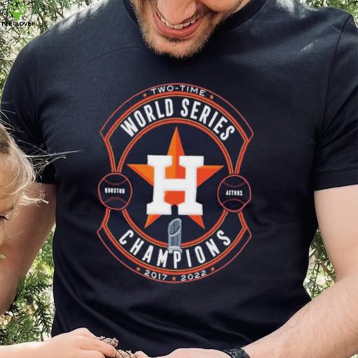 Two Time Houston Astros World Series Champions 2017, 2022 Shirt