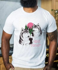 Two Wolves on their Phones there are two wolves inside you and they’re always on their Phones shirt