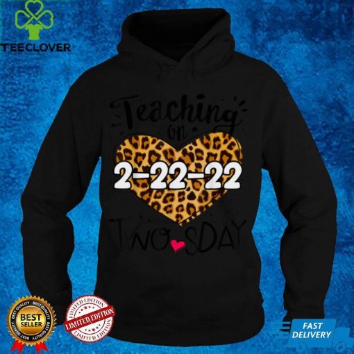Twosday Tuesday, February 22nd, 2022 Happy 2nd Teacher 22222 T Shirt
