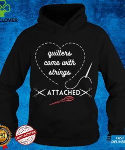 Typography Quilters Come With Strings Attached Unisex T Shirt