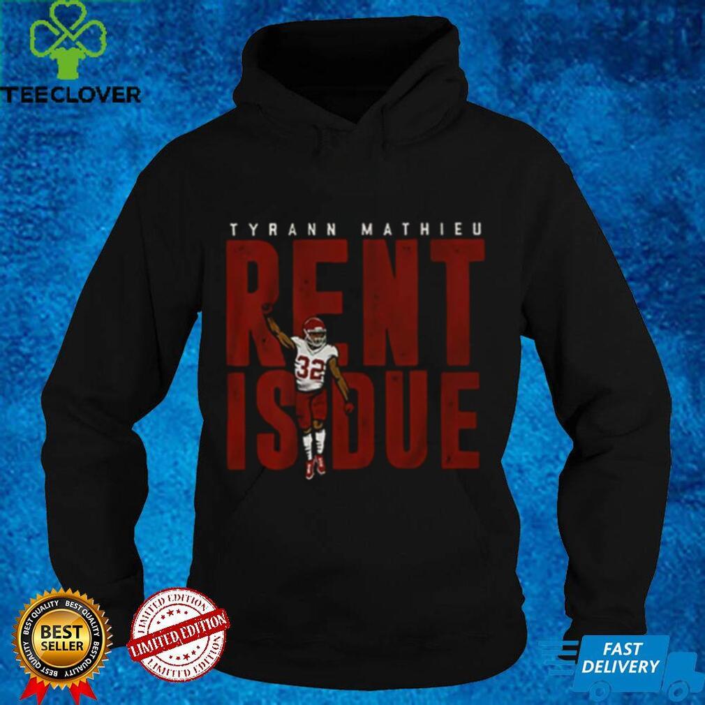 Tyrann Mathieu Rent Is Due Welcome New Orleans Saints NFL Classic T Shirts Tyrann Mathieu Rent Is Due Welcome New Orleans Saints NFL Classic T Shirts