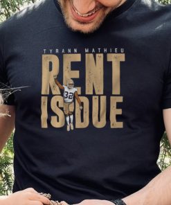 Tyrann Mathieu Rent is Due NOLA Shirt