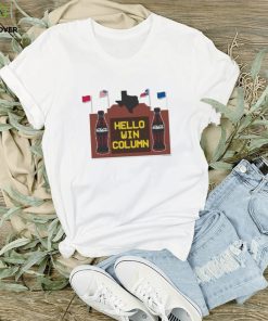 Tywalker716 Hello Win Column T Shirt
