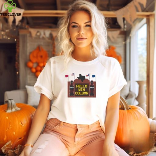 Tywalker716 Hello Win Column T Shirt