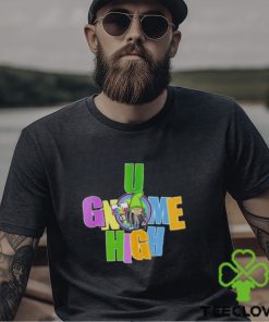 U Gnome high shirt